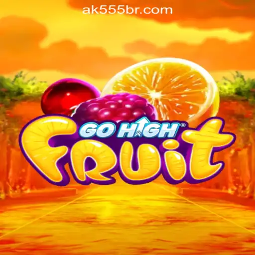Exploring the Fruitful World of GoHighFruit and AK-555.com Oficial Slots Brasil #1