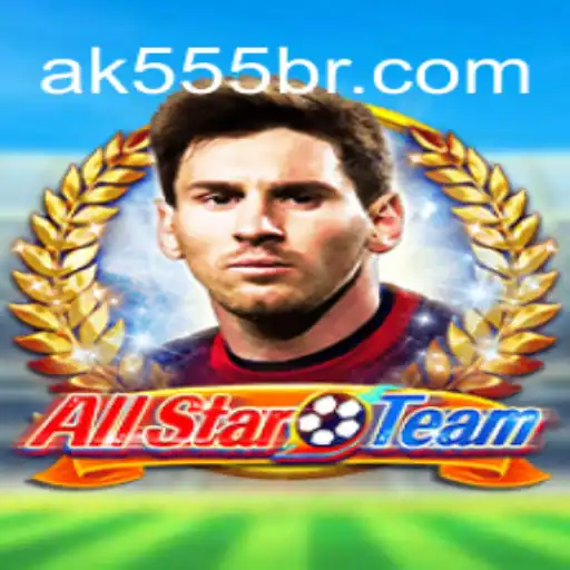 Exploring the Exciting World of AllStarTeam and AK-555.com Oficial Slots Brasil #1