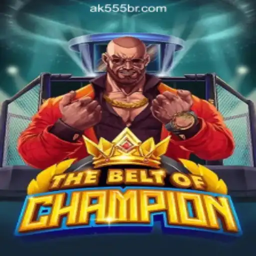 TheBeltOfChampion: A Thrilling Adventure with AK-555.com Oficial Slots Brasil